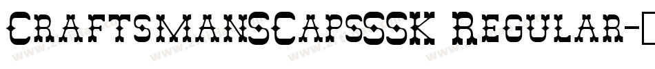 CraftsmanSCapsSSK Regular字体转换